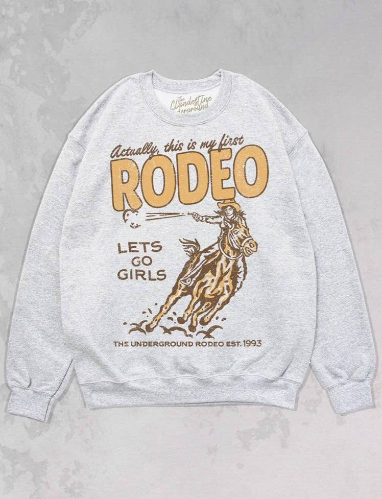 This Is My First Rodeo Oversized Sweatshirt