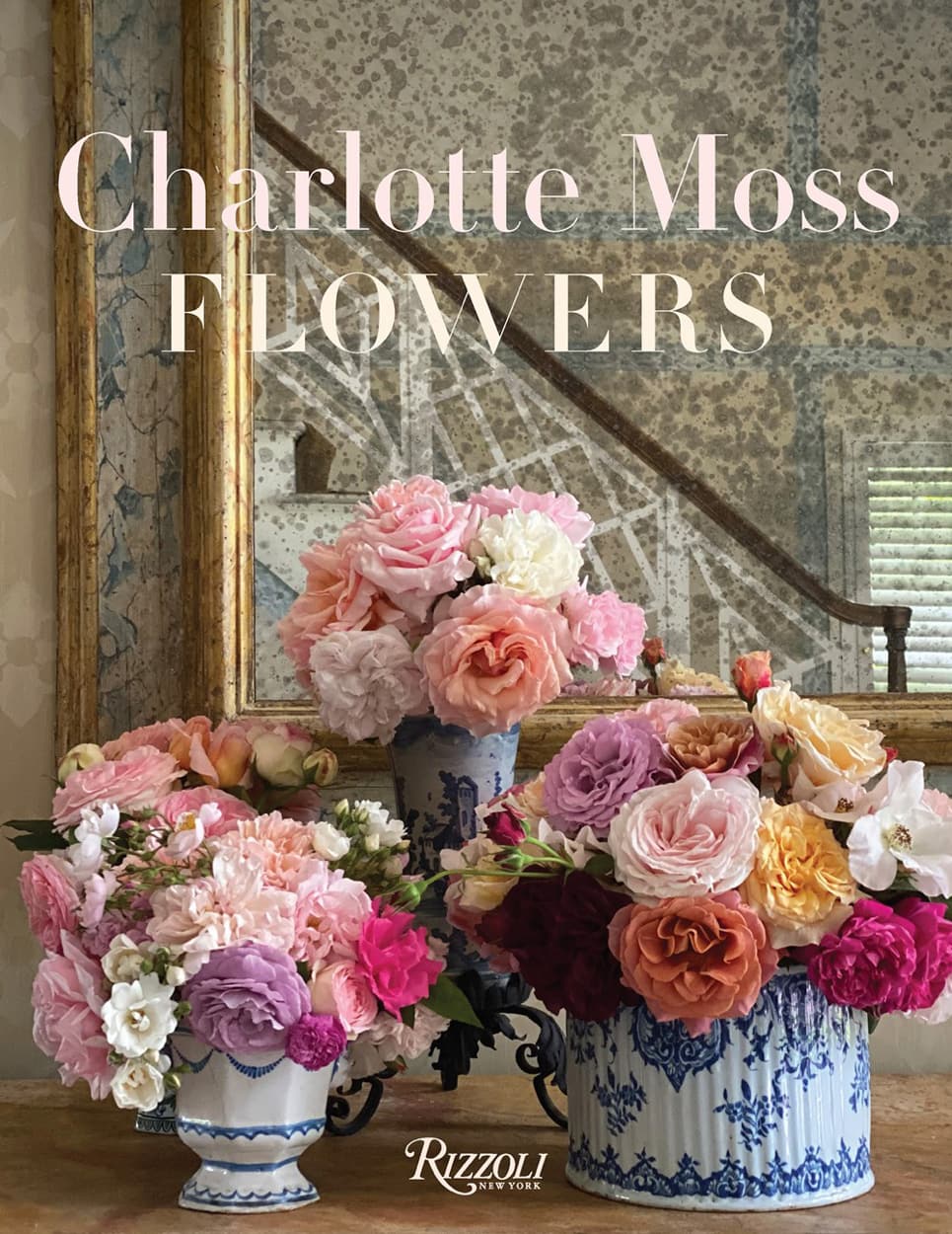 Charlotte Moss Flowers Hardcover