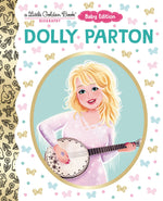 Dolly Parton Baby Edition A Little Golden Book Biography childrens books bolt ranch store