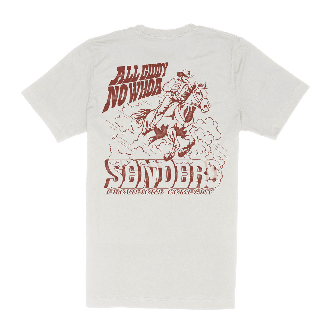 All Whoa Sendero All Giddy No Whoa T Shirt – Bolt Ranch Store