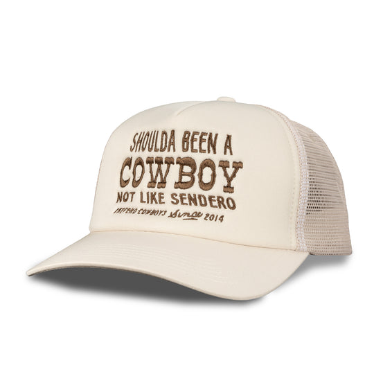 Sendero Shoulda Been A Cowboy Hat SPCH125F12AZZ mens womens trucker hat cap boltranchstore.com Free Shipping