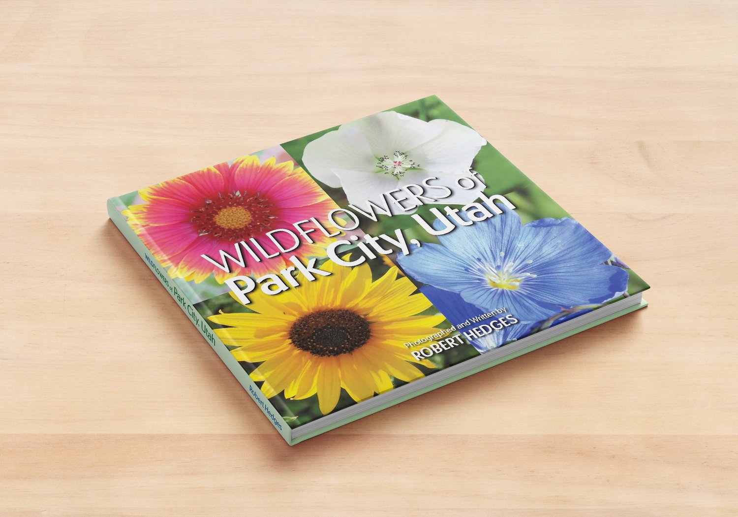 Wildflowers of Park City Coffee Table Book