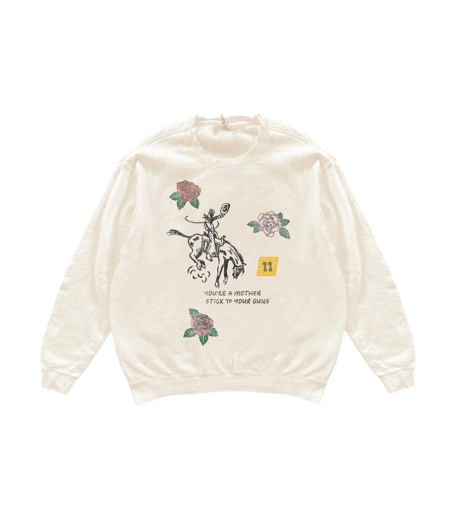 You're A Mother Stick To Your Guns Crewneck order today at boltranchstore.com free shipping
